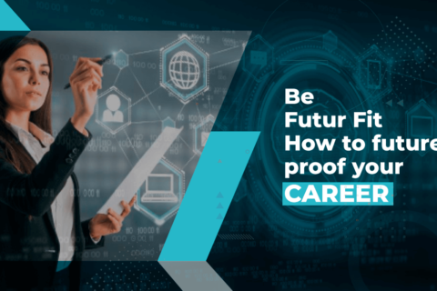 Be Future Fit - How to future proof your career