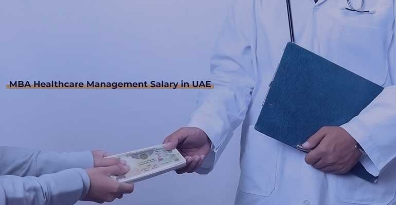 MBA Healthcare Management Salary in UAE