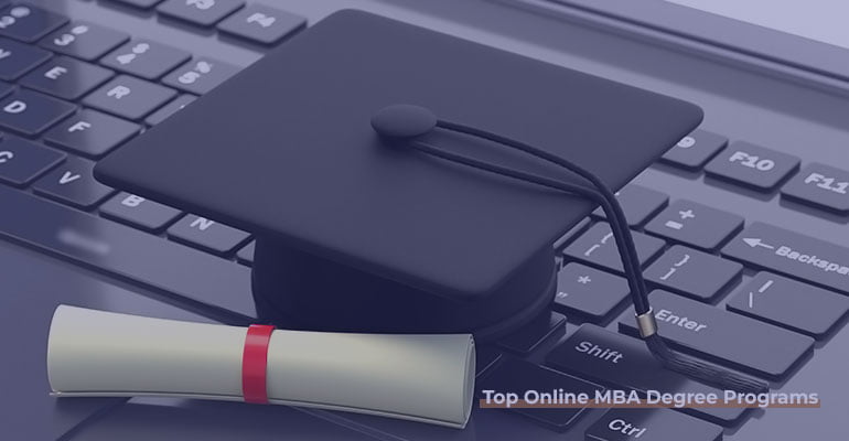 Top Online MBA Degree Programs