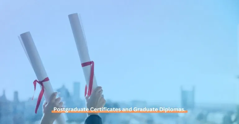 Postgraduate Certificates and Graduate Diplomas